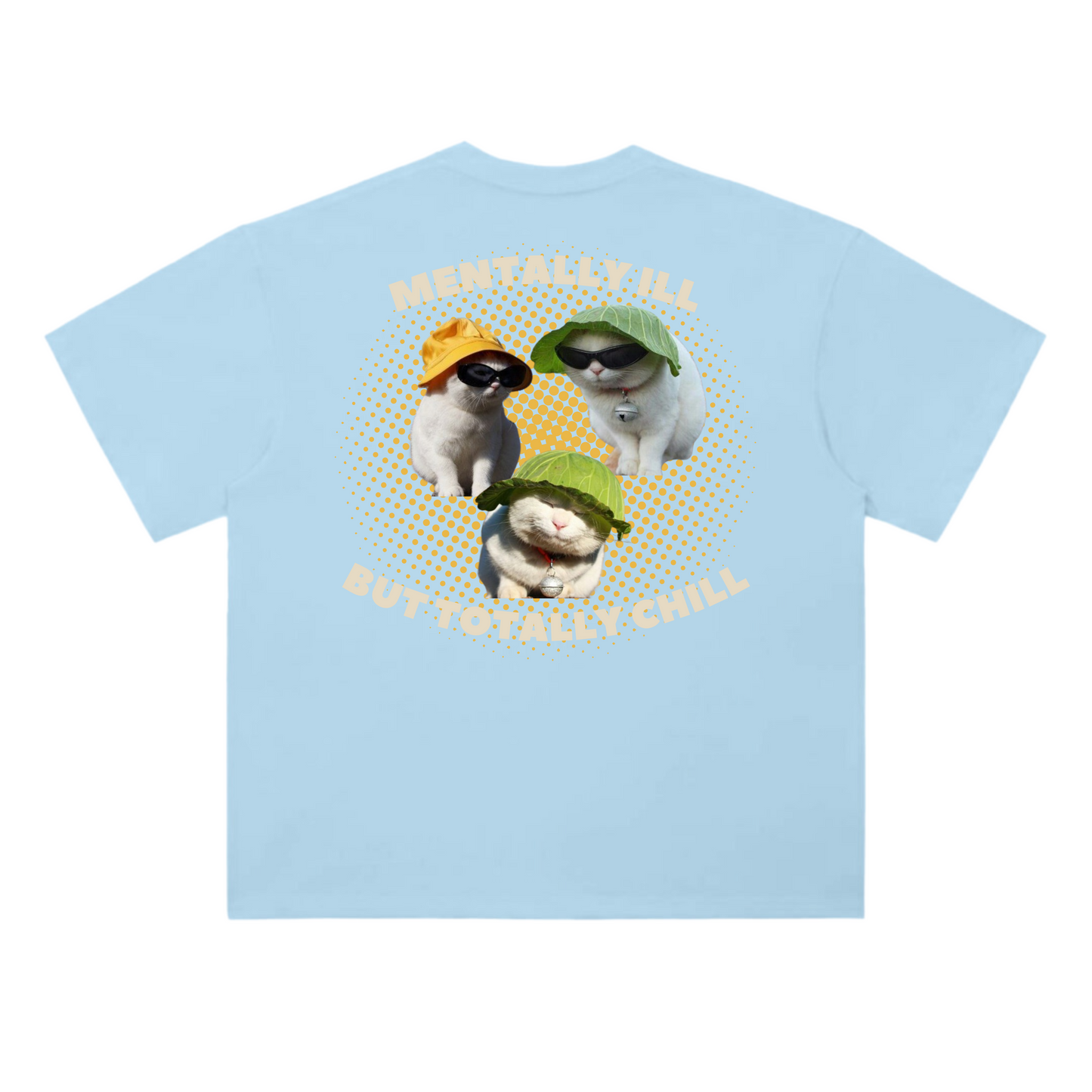 MENTALLY ILL T-SHIRT
