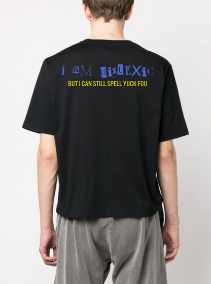 DISLEXIC T-SHIRT
