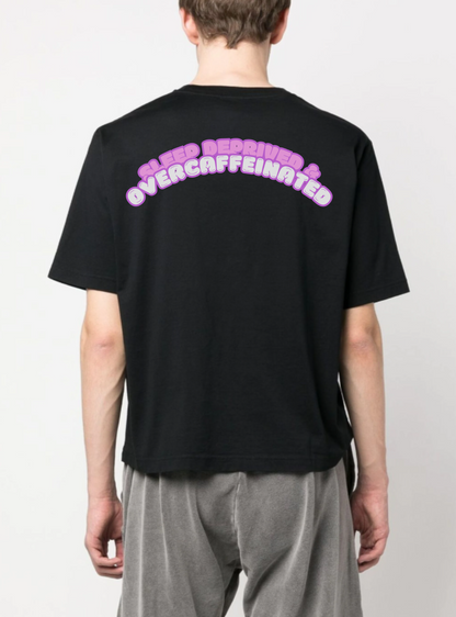 SLEEP DEPRIVED T-SHIRT