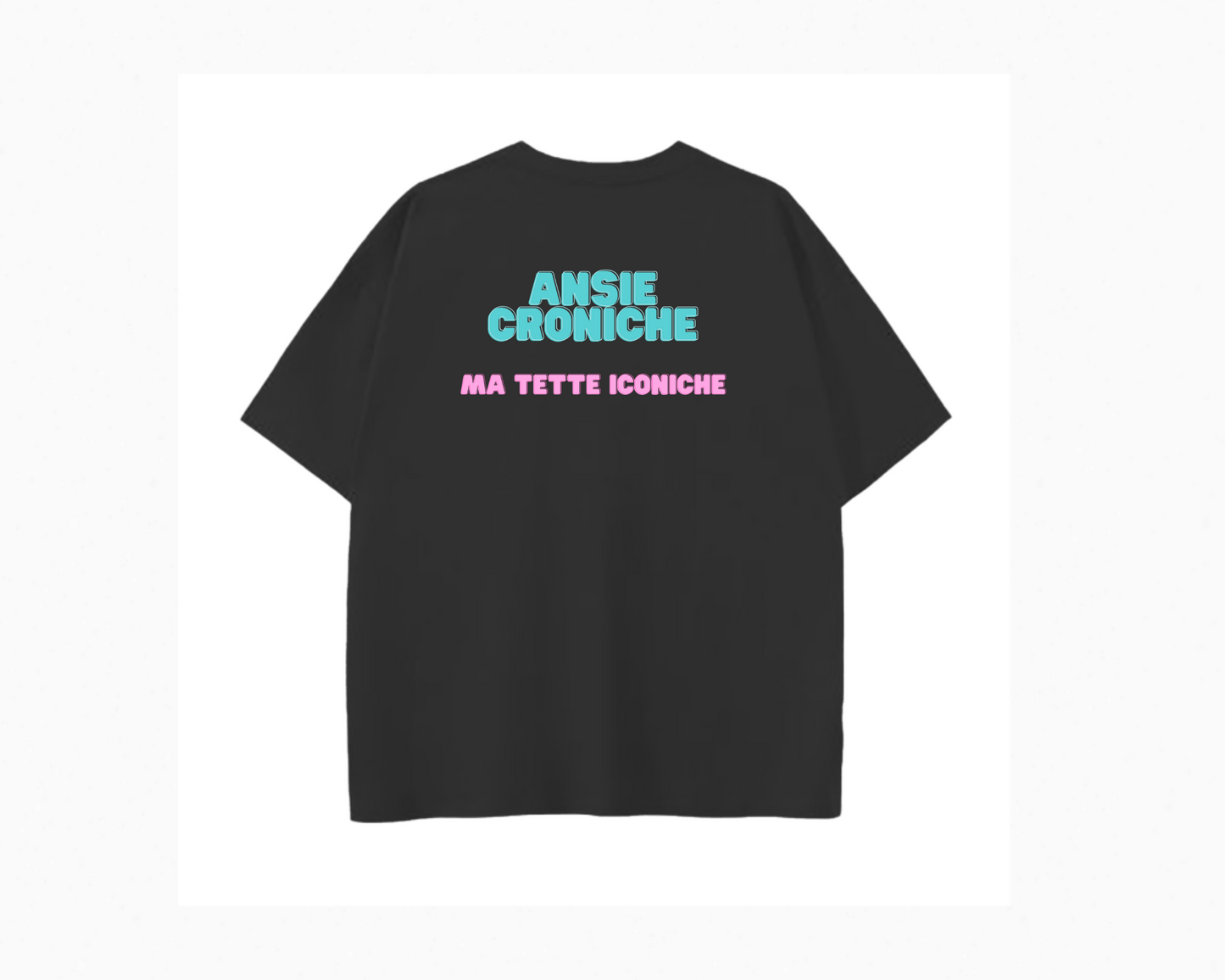 "ANSIE CRONICHE MA" T-SHIRT