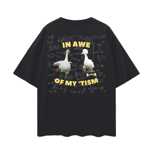 IN AWE OF MY TISM T-SHIRT
