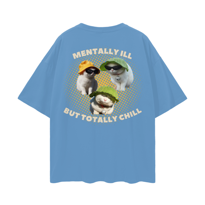 MENTALLY ILL T-SHIRT